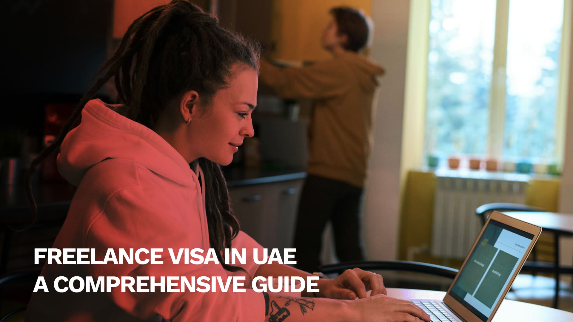 Freelance Visa in UAE - A Comprehensive Guide